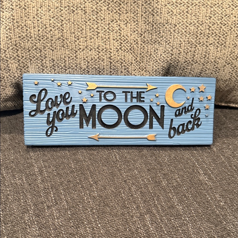 Blue 'Love You to the Moon and Back' Sign